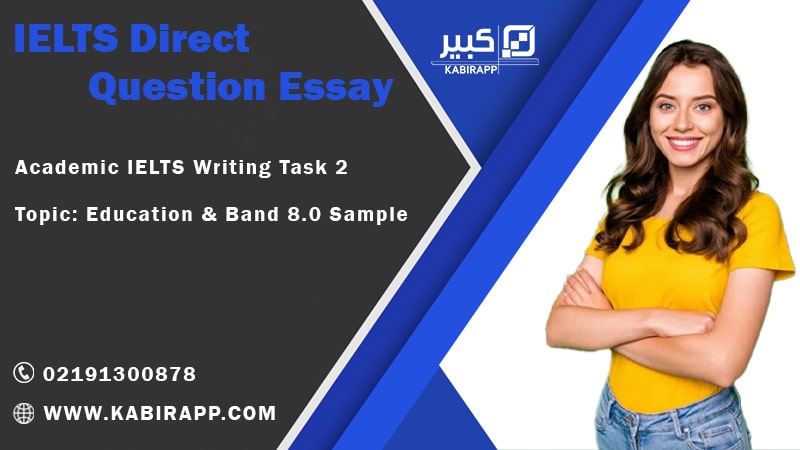 Academic IELTS Writing Task 2 Topic: Education & Band 8.0 Sample